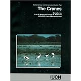 the cranes status survey and conservation action plan iucnssc action plans for the conservation of biological