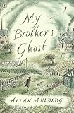 My Brother's Ghost