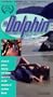 The Dolphin [VHS]