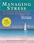Managing Stress: Principles and Strategies for Health and Wellbeing, Web-Enhanced