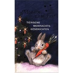 M�hren zum Fest. Tierische Weihnachtsgeschichten