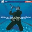 20th Century Music For Unaccompanied Clarinet