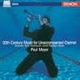 20th Century Music for Unaccompanied Clarinet