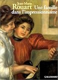 Revue Gallimard  / Une famille dans l'impressionnisme