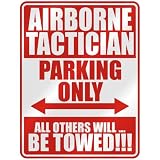  AIRBORNE TACTICIAN PARKING ONLY  PARKING SIGN OCCUPATIONS