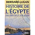 Histoire de l' Egypte : Des origines � nos jours