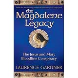 TheMagdaleneLegacy:TheJesusandMaryBloodlineConspiracy