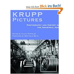 Pictures of Krupp: Photography and History in the Industrial Age