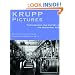 Pictures of Krupp: Photography and History in the Industrial Age