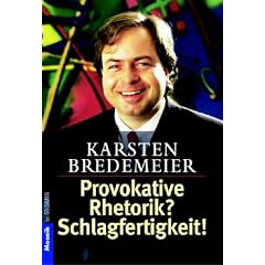 Provokative Rhetorik? Schlagfertigkeit! (Taschenbuch)