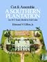 Cut and Assemble a Southern Plantation (Dover Children's Activity Books)