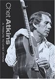 Chet Atkins - A Tribute To Chet Atkins