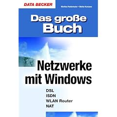 Das gro�e Buch Netzwerke unter Windows