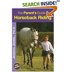 The Parent's Guide to Horseback Riding: New Edition