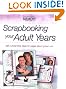 Scrapbooking Your Adult...