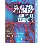 Encyclopedia of Hydrology and Water Resources by  R.W. Herschy, R.W. Fairbridge, and Rhodes W. Fairbridge