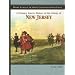 A Primary Source History of the Colony of New Jersey (Primary Sources of the Thirteen Colonies and the Lost Colony)