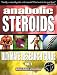 Anabolic Steroids: Ultimate Research Guide