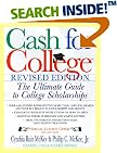 Cash For College, Rev. Ed.: The Ultimate Guide To College Scholarships (Cash for College)