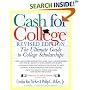 Cash For College, Rev. Ed. : The Ultimate Guide To College Scholarships (Cash for College)