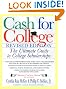 Cash For College, Rev. Ed.: The Ultimate Guide To College Scholarships