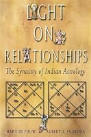 Light on Relationships: The Synastry of Indian Astrology