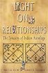 Light on Relationships: The Synastry of Indian Astrology