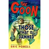 The Goon 8: Those That Is Damnedpar Eric Powell