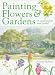 Books : Painting Flowers and Gardens in Watercolour and Pastels