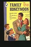 Family Honeymoon