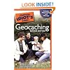 The Complete Idiot's Guide to Geocaching, 2nd Edition