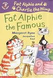 Fat Alphie the Famous (Colour Young Hippo: Fat Alphie & Charlie the Wimp)