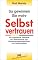 So gewinnen Sie mehr Selbstvertrauen... - jetzt bei Amazon bestellen So gewinnen Sie mehr Sel...