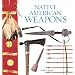 Native American Weapons