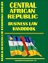 Central African Republic Business Law Handbook