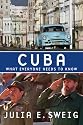 Cuba: What Everyone Needs to Know