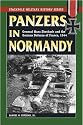 Panzers in Normandy: General Hans Eberbach and the German Defense of France, 1944 (Stackpole Military History Series)