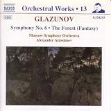 Glazunov: Symphony No. 6 / The Forest