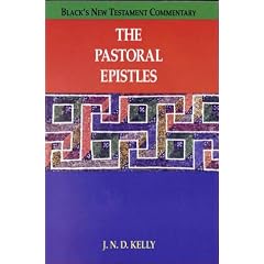 The Pastoral Epistles (Black's New Testament Commentary)