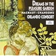 Machaut - Chansons - Dreams in the Pleasure Garden