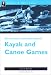 Kayak and Canoe Games (A Nuts 'n' Bolts Guide)