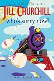 Who`s Sorry Now? (Grace & Favor Mysteries, No. 6)