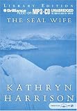 The Seal Wife: A Novel