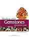 Books : Working with Gemstones: A Bench Jeweler's Guide
