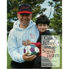 Our Neighborhood: Coach John and His Soccer Team,
