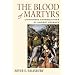 The Blood of Martyrs: Unintended Consequences of Ancient Violence