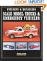 Building & Detailing Scale Model Trucks & Emergency Vehicles