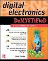 Digital Electronics Demystified: A Self-teaching Guide