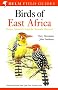 Birds of East Africa: Kenya, Tanzania, Uganda, Rwanda, Burundi (Helm Field Guides)
