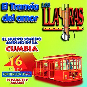 Los Llayras - El Tranvia del Amor - Zortam Music